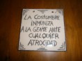 PLACA "La costumbre..."